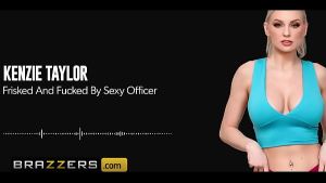 Frisked And Fucked By Sexy Officer Kenzie Taylor / Brazzers/ Enter XVPROMO on official site for discount